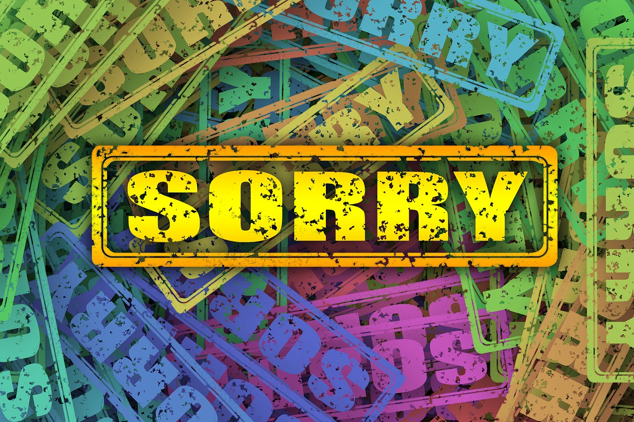 saying sorry isn't enough