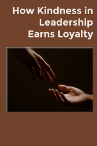 pinterest kindness in leadership