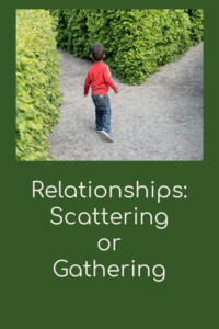 gathering or scattering