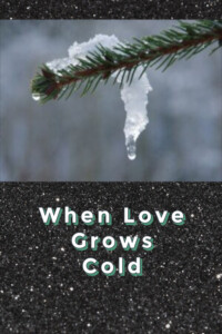 Pinterest love grow cold